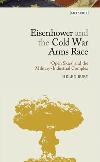 Front cover_Eisenhower and the Cold War Arms Race