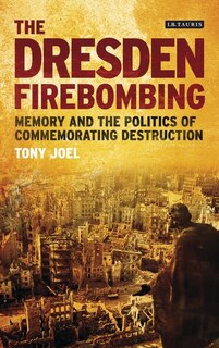 Couverture_The Dresden Firebombing
