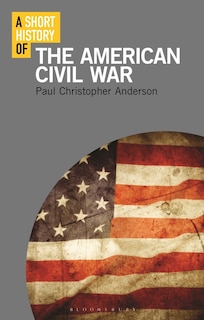 Couverture_A Short History Of The American Civil War