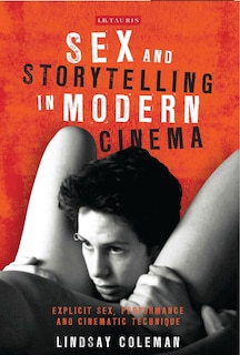 Couverture_Sex And Storytelling In Modern Cinema
