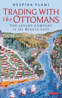 Couverture_Trading with the Ottomans