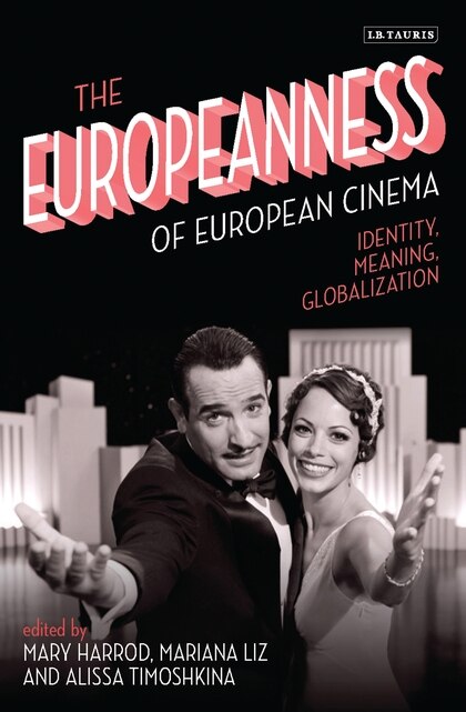 Couverture_The Europeanness of European Cinema