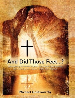 And Did Those Feet...?