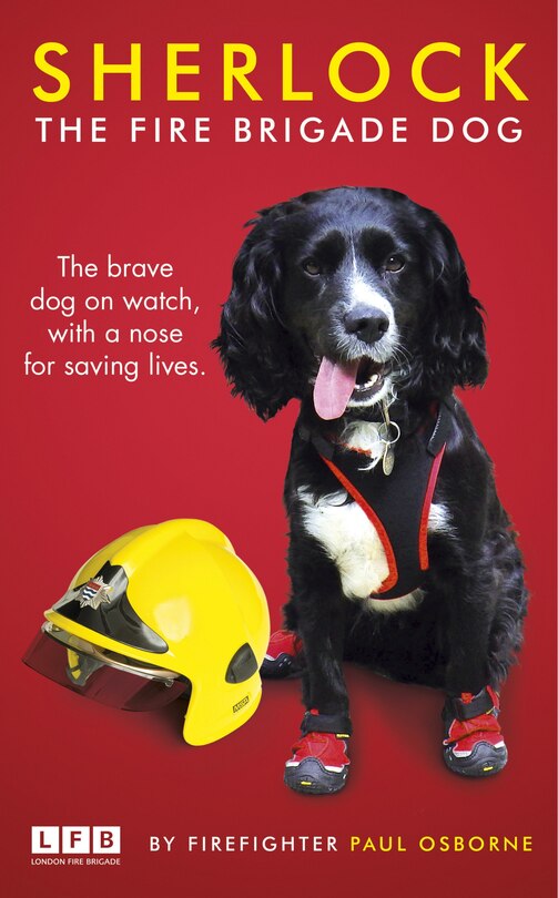 Front cover_Sherlock: The Fire Brigade Dog