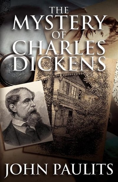 Front cover_The Mystery Of Charles Dickens