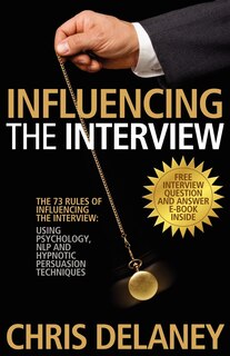 Front cover_The 73 Rules of Influencing the Interview