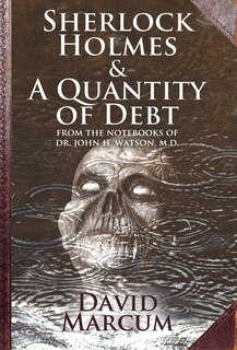 Front cover_Sherlock Holmes and a Quantity of Debt