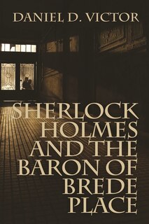Couverture_Sherlock Holmes and The Baron of Brede Place