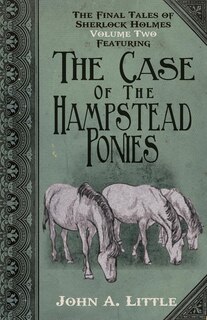 Couverture_The Final Tales of Sherlock Holmes - Volume 2 - The Hampstead Ponies