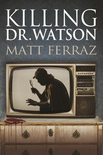 Front cover_Killing Dr. Watson