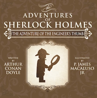 Couverture_The Adventure of the Engineer's Thumb - The Adventures of Sherlock Holmes Re-Imagined