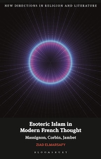 Front cover_Esoteric Islam In Modern French Thought
