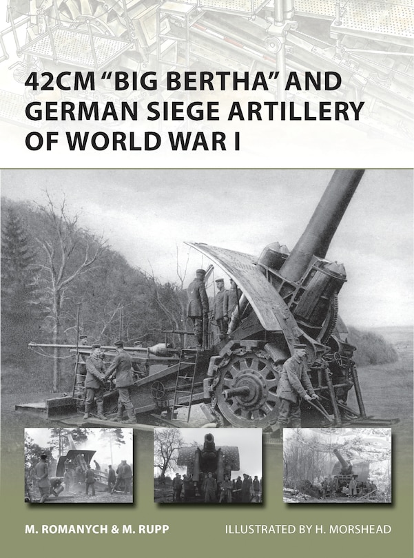 Couverture_42cm 'big Bertha' And German Siege Artillery Of World War I