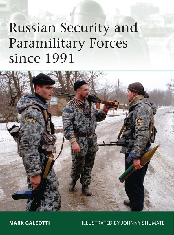 Front cover_Russian Security And Paramilitary Forces Since 1991