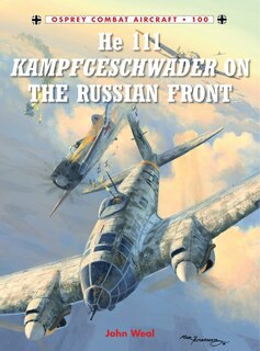 Front cover_He 111 Kampfgeschwader On The Russian Front