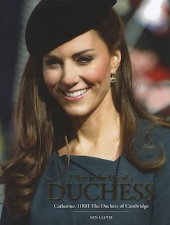 Front cover_A Year In The Life Of A Duchess