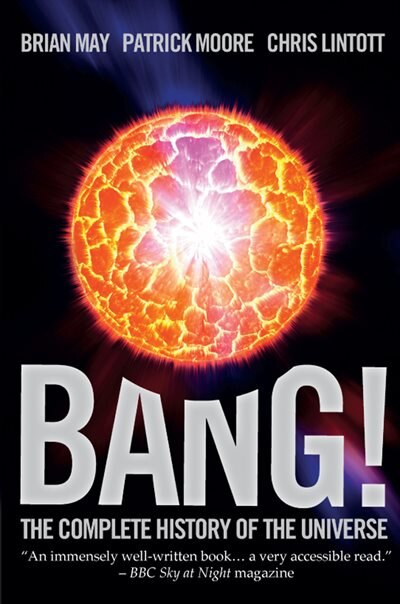 Bang!: The Complete History Of The Universe