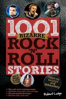 Front cover_1001 Bizarre Rock 'n' Roll Stories
