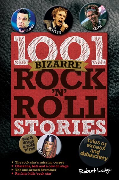 Front cover_1001 Bizarre Rock 'n' Roll Stories