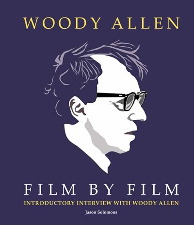 Couverture_Woody Allen Film by Film