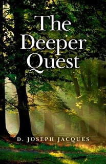 Front cover_The Deeper Quest