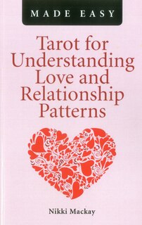 Couverture_Tarot for Understanding Love and Relationship Patterns Made Easy