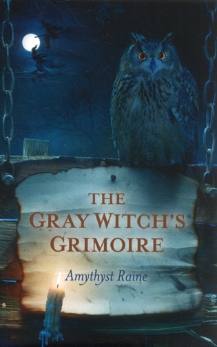 Front cover_The Gray Witch's Grimoire