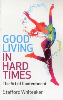 Front cover_Good Living in Hard Times