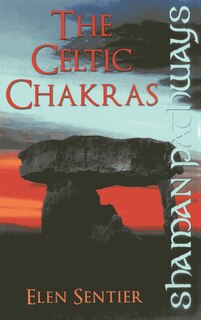 Front cover_Shaman Pathways - The Celtic Chakras