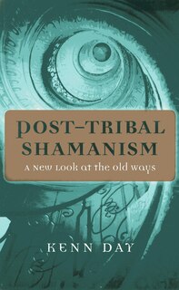 Front cover_Post-tribal Shamanism