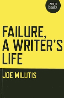 Front cover_Failure, A Writer's Life