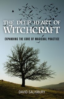 Front cover_The Deep Heart of Witchcraft