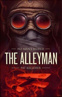 Front cover_No Man's World: The Alleyman