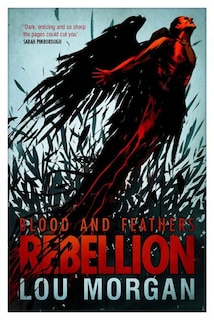 Couverture_Blood and Feathers: Rebellion