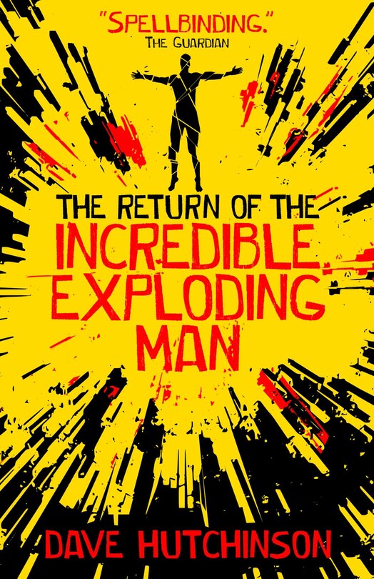 Front cover_The Return of the Incredible Exploding Man
