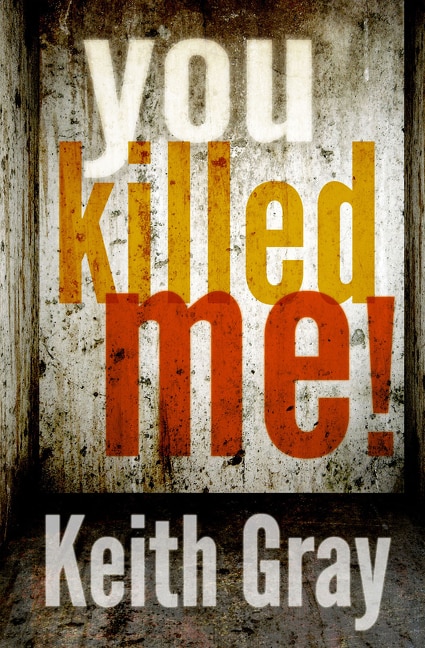 Front cover_You Killed Me!