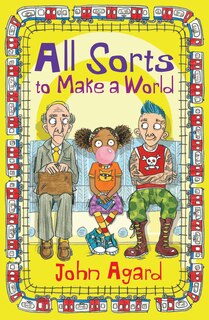 Front cover_All Sorts to Make a World