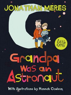 Front cover_Little Gems – Grandpa Was an Astronaut