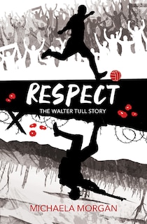 Couverture_Respect: The Walter Tull Story