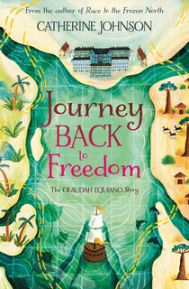 Couverture_Journey Back to Freedom: The Olaudah Equiano Story