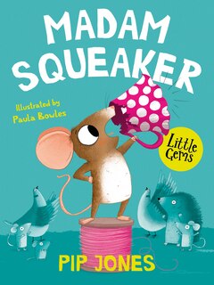 Front cover_Little Gems – Madam Squeaker