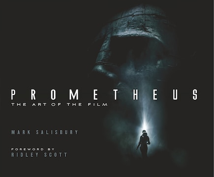 Prometheus: The Art Of The Film