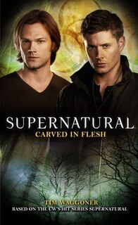 Front cover_Supernatural: Carved In Flesh