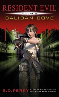 Couverture_Resident Evil: Caliban Cove