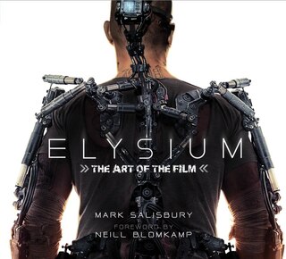 Couverture_Elysium: The Art Of The Film