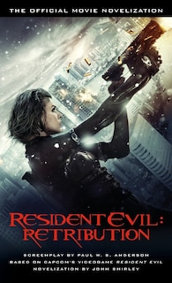 Couverture_Resident Evil: Retribution - The Official Movie Novelization