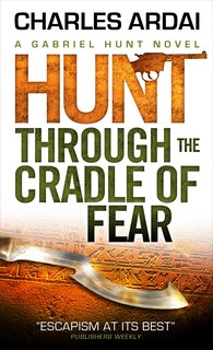 Front cover_Gabriel Hunt - Hunt Through The Cradle Of Fear
