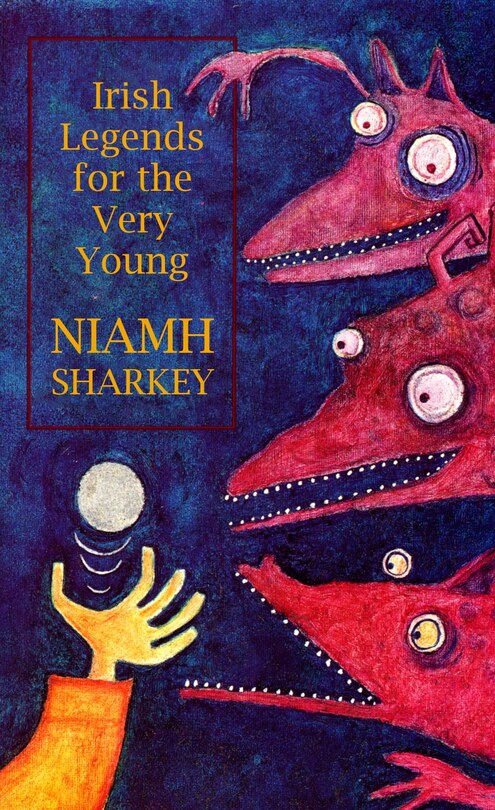 Front cover_Irish Legends For The Very Young