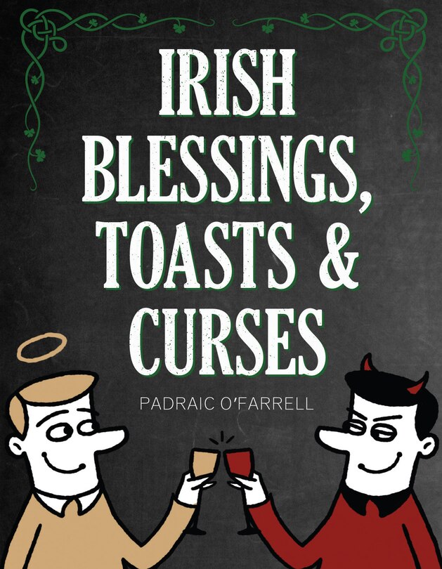 Couverture_Irish Blessings Toasts And Curses