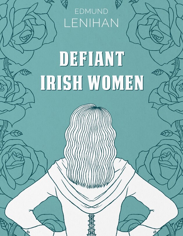 Front cover_Defiant Irish Women